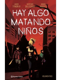Hay algo matando ninos nº 03